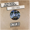 Yes I Do - Ron Boss&Jame Starck