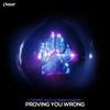 Proving You Wrong - Coopex&Rivo&Shiah Maisel