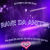 RAVE DA ANITTA (Explicit) - DJ MJSP&DJ KR Beat&Mc Pelé Da V.A&Mc Joan Jf&MC PL DA VA