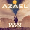 Trostpreis (Explicit) - Azael