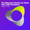 Made For You (Gal Abutbul Radio Edit) - The Blizzard&Daniel van Sand&Julie Thompson