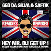 Hey Mr. DJ Get Up (Majorkings Remix) - Geo Da Silva&Saftik&Majorkings