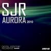 Aurora 2010 (Soren Andrews Nel Remix) - Sjr&Carrie&Soren Andrews