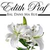 On Danse Sur Ma Chanson - Edith Piaf