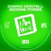 Sista (Georgie & Dawna’s Afro Tech House Radio) - Dawna Montell&Georgie Porgie