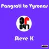 Pangrati To Vyronas (Original Mix) - Steve K