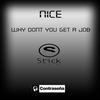 Why Don't You Get A Job (Traxx-T Mix) - Nice