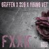 FXXK - Griffen&D2G&Young-Vet