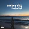 Noche feliz (Explicit) - Fiery