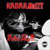 Don't Make Cents (Explicit) - RadarMozzy&Young Mezzy&Skar&Philly