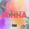 Minha Boneca (Explicit) - Mc Yoshi SP&Mc Drak&Mc Theus da Cg&Mc Jkc