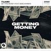 Getting Money (feat. 808Charmer) (Extended Mix|Explicit) - Tujamo&808Charmer