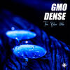 Destination Blue Hole - GMO&Dense