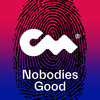 Nobodies Good (Samay Remix) - Samay&Mr. Writ3&Gregory Whealton&Krzysztof Wieczerzyński&Closer Music