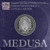 Medusa (Nikos Diamantopoulos & Christos Fourkis Dub Mix) - Nikos Diamantopoulos&Christos Fourkis&Leslie Carter