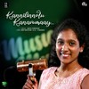 Kannilinnoru Kanavumaay (From 