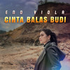 Cinta Balas Budi - Eno Viola