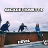 Devil (Explicit) - Cigaretiquette