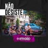 Não Desiste Não(feat. Jun1m) - MC JD&JUN1M