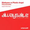 Ritual(Estelle) (Original Mix) - Madwave&Plastic Angel