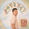 Journey - ECHA SOEMANTRI&ES Quartet