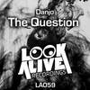 The Question (Original Mix) - Danjo