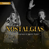 Nostalgias - Gastón Angrisani&Néstor Rolán&Los Moykano's