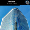 Future Ones - Tihonov