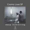 Cosmo Love - Deep Inzhiniring