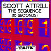 The Sequence(10 Seconds) (Original Mix) - Scott Attrill