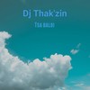 Tsa Baloi - Dj Thak'zin