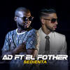 Sedienta - Yo Soy AD&El Fother