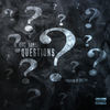 Questions (Explicit) - Kidd Danielz