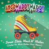 Sweet Little Rock 'n' Roller (Ladies on Mars Roller Disco Remix) - Showaddywaddy&Ladies On Mars&Yellowstone&Danova&Howdar