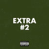 Extra #2 (Explicit) - Chef&Delta