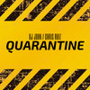 Quarantine - DJ John&Chris Ruiz