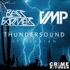 Thundersound - Bass Farmers&VMP&Terrain