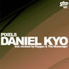 Pixels (The Messenger Remix) - Daniel Kyo