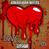 Love Hurts (Explicit) - Armageddon Miyers