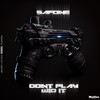 Don't Play Wid It (G-Mix|Explicit) - SafOne