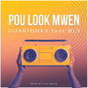 Pou Look Mwen - Guarionex&BLS&Alex Tassy