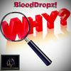 Why (Club Mix) - BloodDropz!