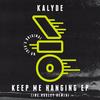 Hanging (Explicit) - Kalyde