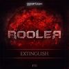 Extinguish (Original Mix) - Rooler