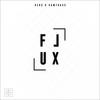 Flux - 8Er$&Gawtbass
