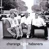 El Se la Llevo - Charanga Habanera