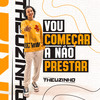 Vou Começar a Não Prestar - Theuzinho&Cristian Bell