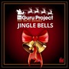 Jingle Bells (Radio Mix) - Guru Project&Eric St. Michaels