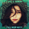 I Feel It Tonight (Radio Mix) - Full Moon Music