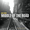 Middle of the Road (Explicit) - Matt Myers